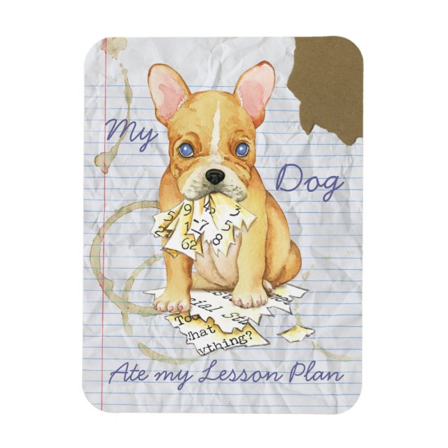 My French Bulldog Ate My Lesson Plan Magnet (Vertical)