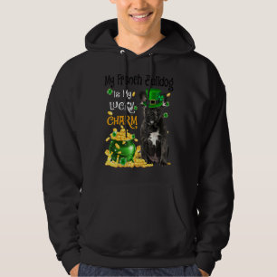 My French Bulldog Is My Lucky Charm Cute Dog Patri Hoodie