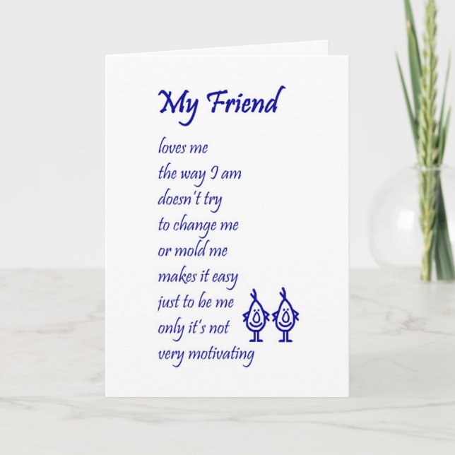 My Friend - a funny thinking of you poem Card (Front)