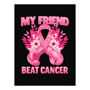 My Friend Beat Cancer Photo Print