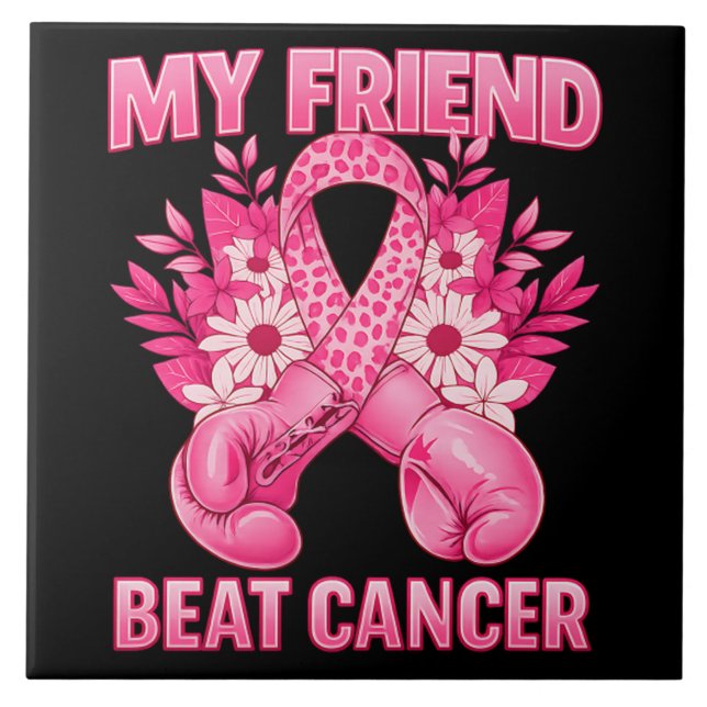 My Friend Beat Cancer Tile (Front)