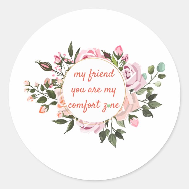 My Friend Best Friends Forever Floral Wreath Classic Round Sticker (Front)