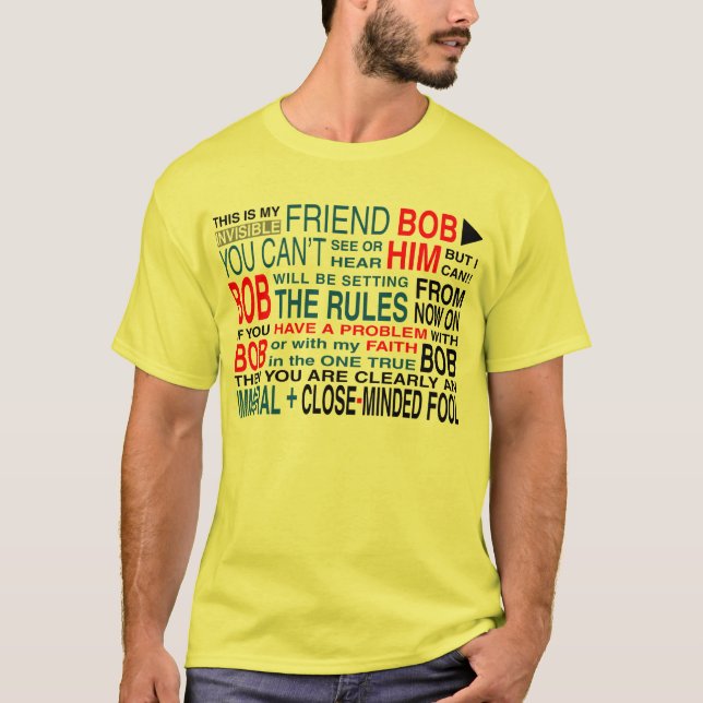 My Friend Bob T-Shirt (Front)
