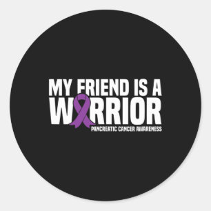 My Friend is a Warrior Pancreatic Cancer Awareness Classic Round Sticker