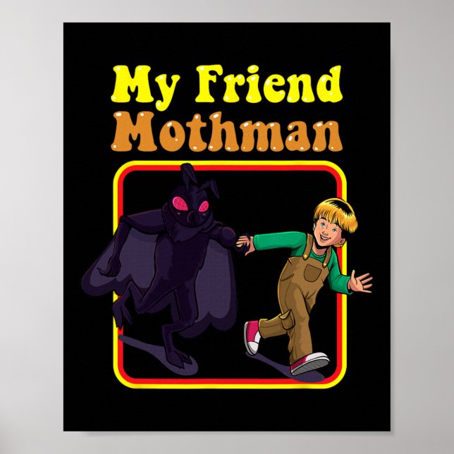 My Friend Mothman Fun Retro Cryptid Creatures Mons Poster (Front)