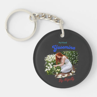 "My Friend Yasemina..." Key Ring