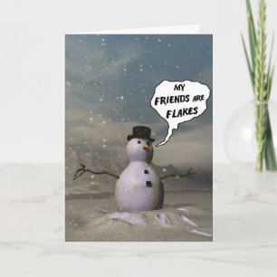 My Friends Are Flakes Card