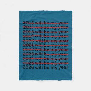 My Funny Will Resolution Quote Tank Top Fleece Blanket