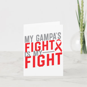 My Gampa's Fight Is My Fight Blood Cancer Awarenes Card