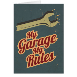 My Garage My Rules