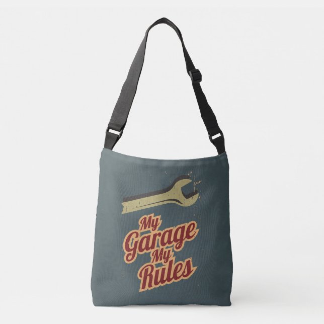 My Garage My Rules Crossbody Bag (Front)