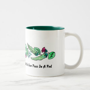 My Garden and Me.....Are Like Two Peas In... Two-Tone Coffee Mug