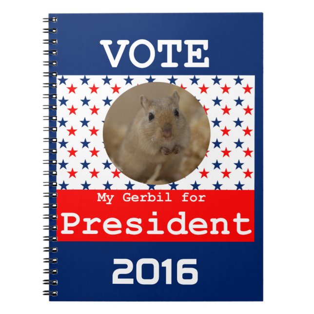 My Gerbil for President Notebook (Front)