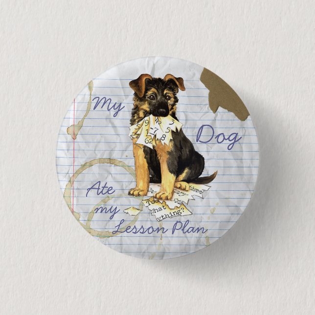 My German Shepherd Ate My Lesson Plan 3 Cm Round Badge (Front)