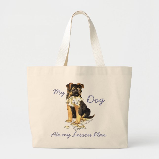 My German Shepherd Ate My Lesson Plan Large Tote Bag (Front)