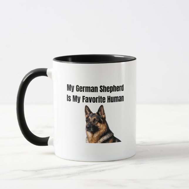 My German Shepherd Is My Favorite Human Mug (Left)