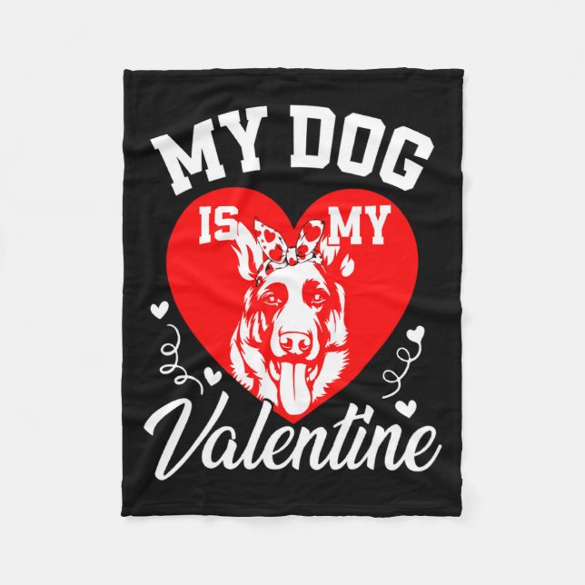 My German Shepherd Is My Valentine Dog Lover Valen Fleece Blanket (Front)