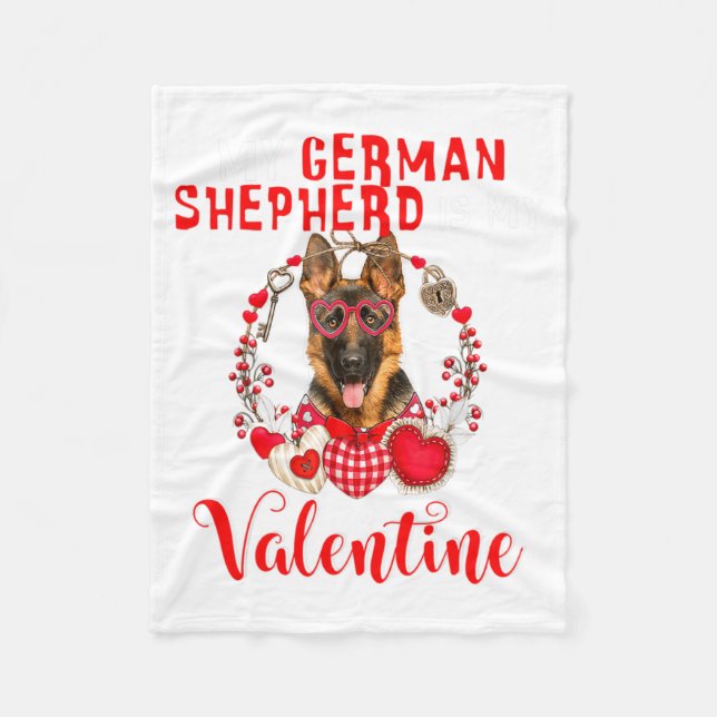 My German Shepherd Is My Valentine Funny Dog Lover Fleece Blanket (Front)