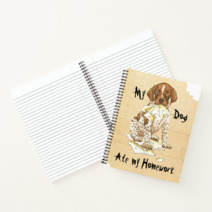 My German Shorthaired Ate my Homework Notebook