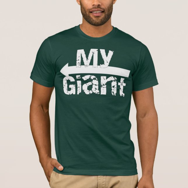 My Giant T-Shirt (Front)