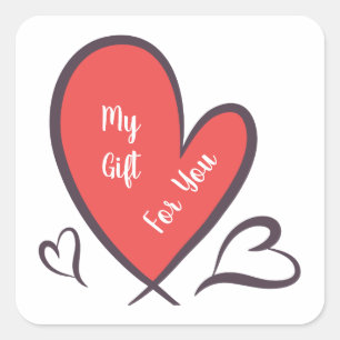 My Gift For you Square Sticker
