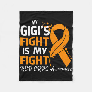 My Gigi's Fight Is My Fight Rsd Crps Awareness Fea Fleece Blanket