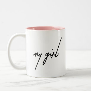 My girl Two-Tone coffee mug