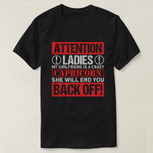 My Girlfriend Is A Crazy Capricorn Funny Capricorn T-Shirt