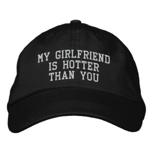 My Girlfriend is Hotter than You Christmas Gift Embroidered Hat