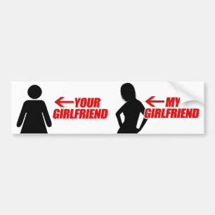 MY GIRLFRIEND IS HOTTER THAN YOURS BUMPER STICKER