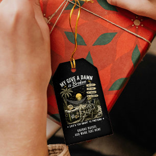 My Give-A-Damn is Broken Life's Too Short Gift Tags