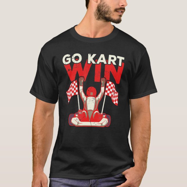 My Go Kart Goes Faster Than Your Car Kart   T-Shirt (Front)