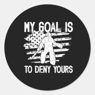 My Goal Field Hockey Goalie Field Hockey Goalkeepe Classic Round Sticker