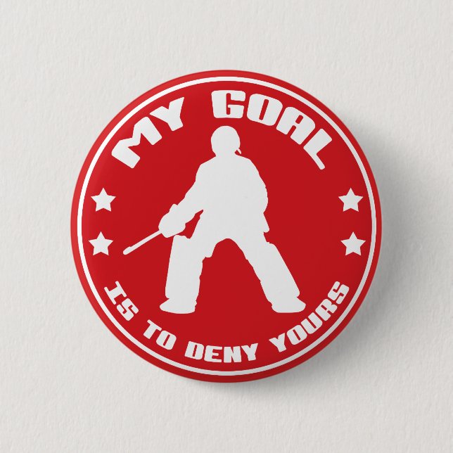 My Goal, Field Hockey Goalie Pin (Front)