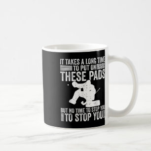 My Goal Is To Deny Yours - Field Hockey Goalie _1 Coffee Mug