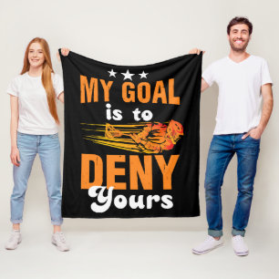 My Goal Is To Deny Yours Lacrosse Fleece Blanket