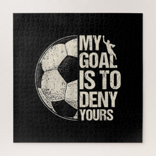My Goal Is To Deny Yours Soccer Goalie Distressed Jigsaw Puzzle
