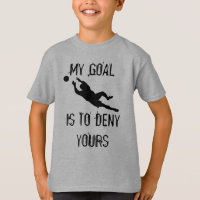 My goal is to deny yours