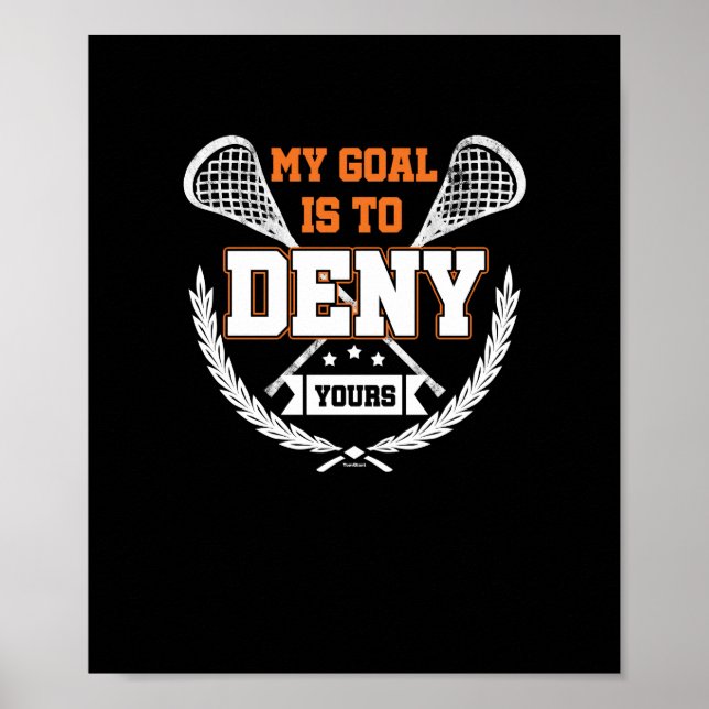 My Goal Lacrosse Poster (Front)