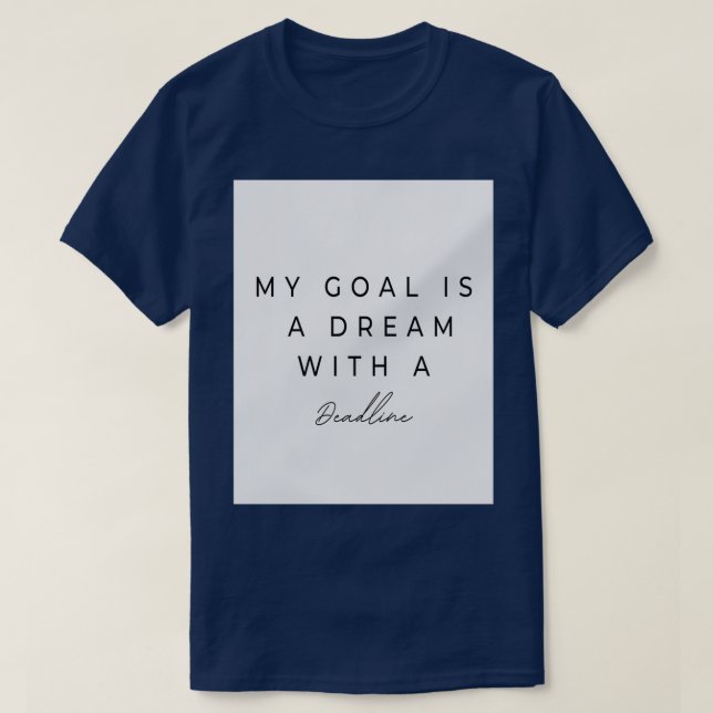 My Goal T-Shirt (Design Front)