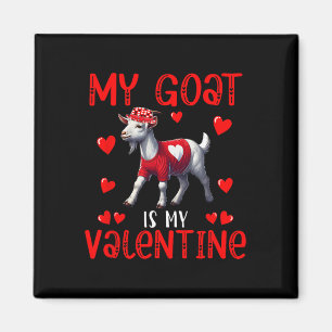 My Goat Is My Valentine Hearts Matching Farmer Lov Magnet
