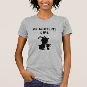 My Goats My Life Passionate Farm Animal Lover T-Shirt