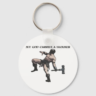 My God carries a hammer Key Ring