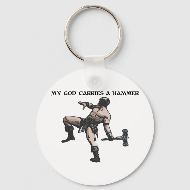 My God carries a hammer Key Ring (Front)