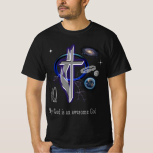 My God is an awesome God T-Shirt