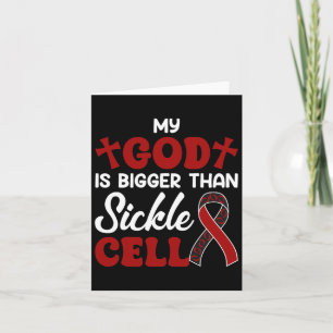 My God Is Bigger Than Gift For Sickle Cell Awarene Card