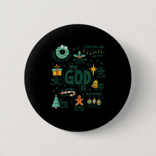 My God Is Christmas Jesus Is The Reason Faith Chri 6 Cm Round Badge