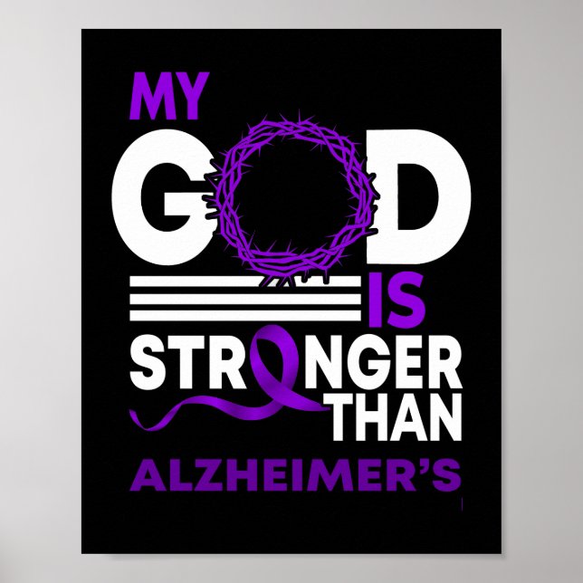 My God Is Stronger Than Alzheimer's Awareness Poster (Front)
