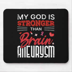 My God Is Stronger Than Brain Aneurysm Awareness G Mouse Mat