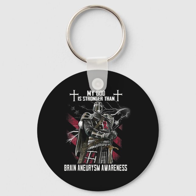 My God Is Stronger Than Brain Aneurysm Awareness  Key Ring (Front)